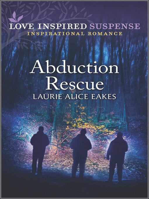 Title details for Abduction Rescue by Laurie Alice Eakes - Available